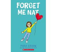 Forget Me Nat: a Graphic Novel (Nat Enough #2) by Maria Scrivan (2020, Trade ...