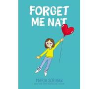 Forget Me Nat (Nat Enough #2) (Nat Enough) - Hardback NEW Scrivan, Maria