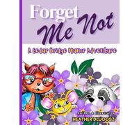 Forget Me Not: A Cedar Bridge Manor Adventure