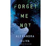 Forget Me Not: A Novel