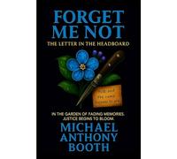 Forget Me Not: Letter in the Headboard: One (Forget Me No Mysteries)