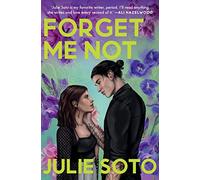 Forget Me Not - Paperback NEW Soto, Julie 08/08/2022