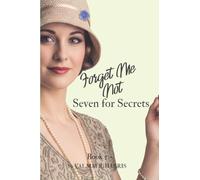 Forget Me Not - Seven for Secrets