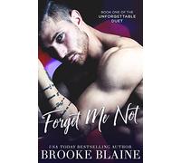 Forget Me Not: Volume 1 (The Unforgettable Duet)