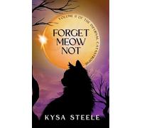 Forget Meow Not: 2 (Infurnal Catastrophe)