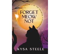 Forget Meow Not: 2 (The Infurnal Catastrophe)