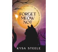 Forget Meow Not: 2 (The Infurnal Catastrophe)