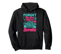 Forget Slippers This Princess Wears Scrubs Pullover Hoodie