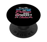 Forget The Glass Slippers This Princess Wears Hockey Skates PopSockets Swappable PopGrip