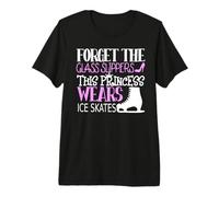 Forget The Glass Slippers This Princess Wears Ice Skates Premium T-Shirt