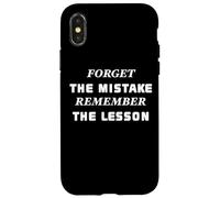 Forget the Mistake Remember the Lesson Case for iPhone X/XS