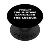 Forget the Mistake Remember the Lesson PopSockets Adhesive PopGrip