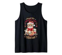 Forget The Naughty List I've Got A TBR List Tank Top