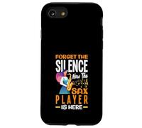 Forget The Silence Now The Sax Player Is Here Fun Saxophone Case for iPhone SE (2020) / 7/8