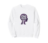 Forget the Stigma Not the Person Funny Mental Health Awareness Sweatshirt, Adult Unisex, White, Medium