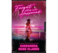 Forget This Ever Happened