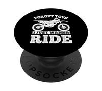 Forget Toys I just wanna Ride Little Rider Dirt Bike PopSockets Adhesive PopGrip