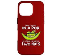 Forget Two Peas In A Pod More Like Nuts Sibling Hippie Fun Case for iPhone 16 Pro