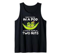 Forget Two Peas in A Pod More Like Nuts Sibling Hippie Fun Tank Top