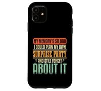 Forgetful Humor Memory Surprise Party Family Reunion Group Case for iPhone 11