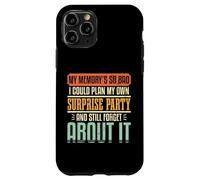 Forgetful Humor Memory Surprise Party Family Reunion Group Case for iPhone 11 Pro
