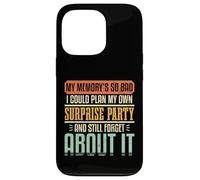 Forgetful Humor Memory Surprise Party Family Reunion Group Case for iPhone 13 Pro