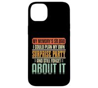 Forgetful Humor Memory Surprise Party Family Reunion Group Case for iPhone 14 Plus