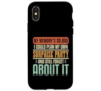 Forgetful Humor Memory Surprise Party Family Reunion Group Case for iPhone X/XS