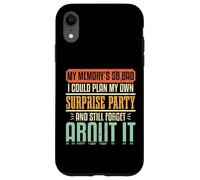 Forgetful Humor Memory Surprise Party Family Reunion Group Case for iPhone XR