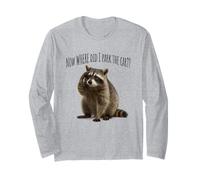 Forgetful Raccoon Now Where Did I Park The Car? Long Sleeve T-Shirt