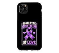 Forgetting Is Not The End Of Love Purple Alzheimers Case for iPhone 11 Pro Max