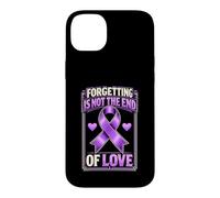 Forgetting Is Not The End Of Love Purple Alzheimers Case for iPhone 14 Plus