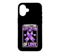 Forgetting Is Not The End Of Love Purple Alzheimers Case for iPhone 16