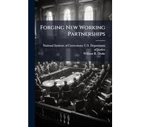 Forging New Working Partnerships
