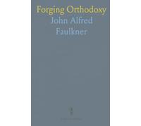 Forging Orthodoxy: How early church debates over Christ, the Trinity, and authority shaped Christian belief