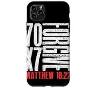 Forgive 70 x 7 Times Seventy Times Seven Jesus Matthew 18:22 Case for iPhone 11 Pro Max