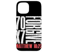 Forgive 70 x 7 Times Seventy Times Seven Jesus Matthew 18:22 Case for iPhone 15