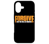Forgive And You Will Be Forgiven |- Case for iPhone 17