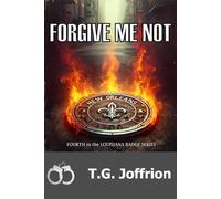 Forgive Me Not (Louisiana Badge Series)