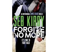 Forgive No More (James Blake Thrillers): A pulse-pounding thriller full of suspense: 3 (James Blake Thrillers, 3)