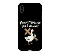 Forgive Them Lord For I Will Not Case for iPhone XS Max