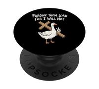 Forgive Them Lord For I Will Not PopSockets Adhesive PopGrip