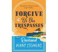 Forgive Us Our Trespasses