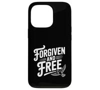 Forgiven and Free Inspirational Faith Based Quote Case for iPhone 13 Pro
