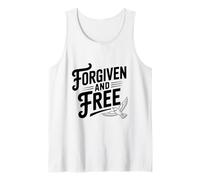 Forgiven and Free Inspirational Faith Based Quote Tank Top