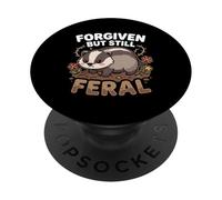 Forgiven But Still Feral Grumpy Badger Kawaii Graphic PopSockets Adhesive PopGrip