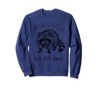 Forgiven but still feral Raccoon Christian Meme Funny Sweatshirt
