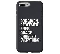 Forgiven. Redeemed. Free. Grace Changed Everything Case for iPhone 7 Plus/8 Plus