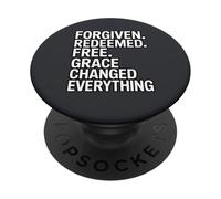 Forgiven. Redeemed. Free. Grace Changed Everything PopSockets Adhesive PopGrip