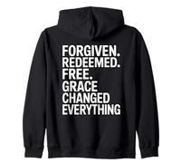 Forgiven. Redeemed. Free. Grace Changed Everything Zip Hoodie